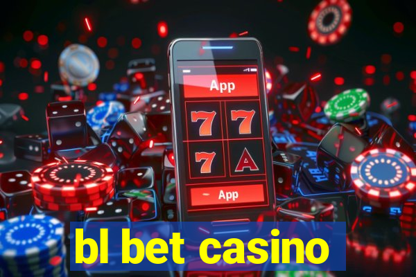 bl bet casino